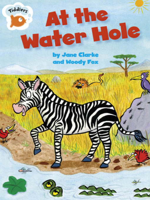 Title details for At the Water Hole by Jane Clarke - Available